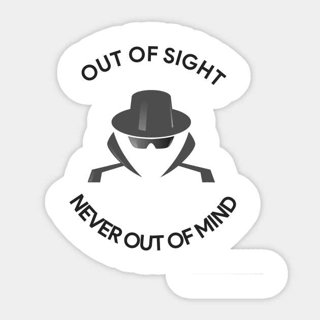 Out of Sight, Never Out of Mind Sticker by Darth Noob